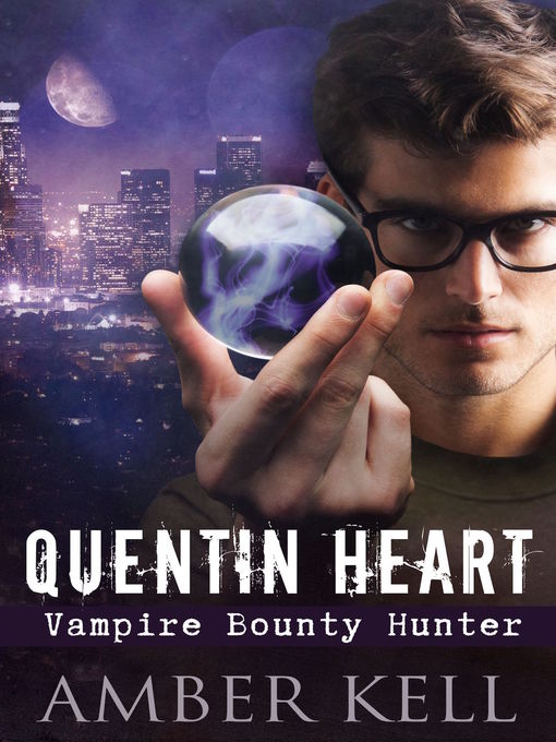 Cover image for Quentin Heart, Vampire Bounty Hunter
